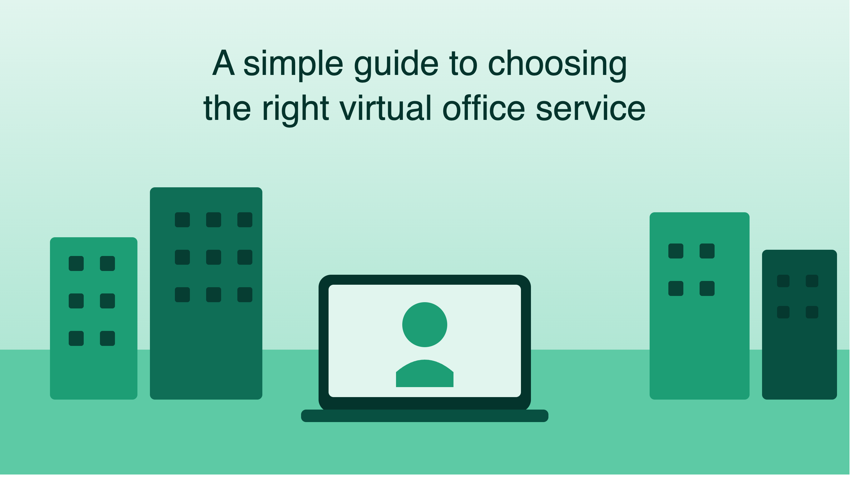 A Simple Guide to Choosing the Right Virtual Office Service